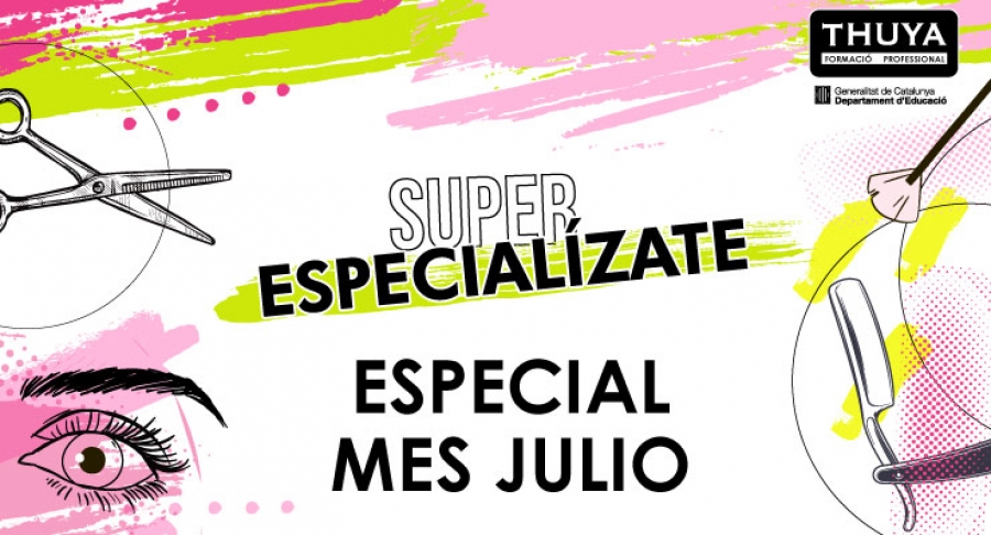 Super especialízate especial mes julio