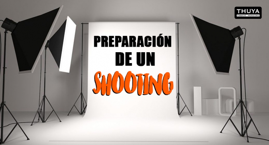 Preparación de un shooting