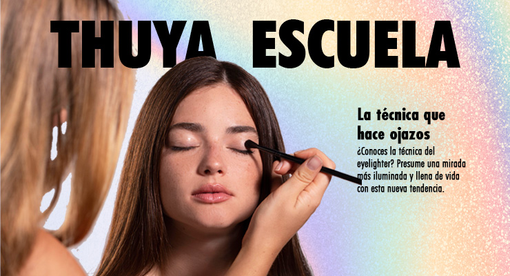 Una maquilladora aplica sombras a una modelo sobre un fondo iridescente, en la parte superior se lee Thuya Escuela