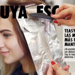 Teasylights: las mechas más fáciles de mantener